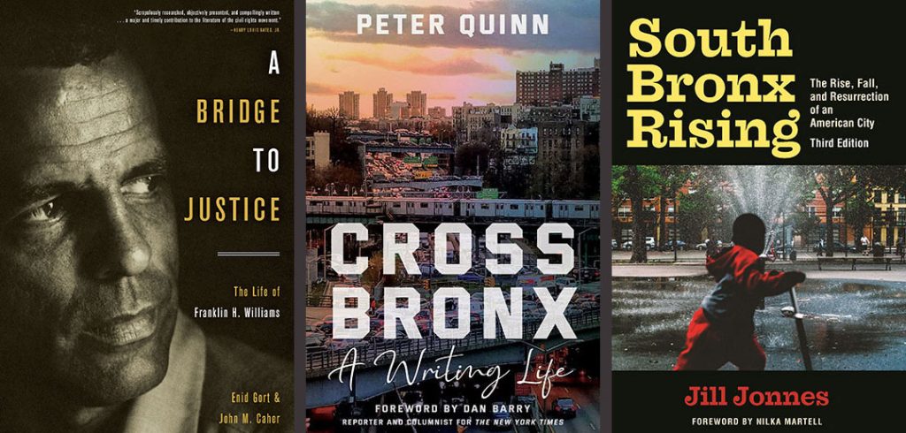 A composite image showing the covers of three books: A Bridge to Justice, Cross Bronx, and South Bronx Rising