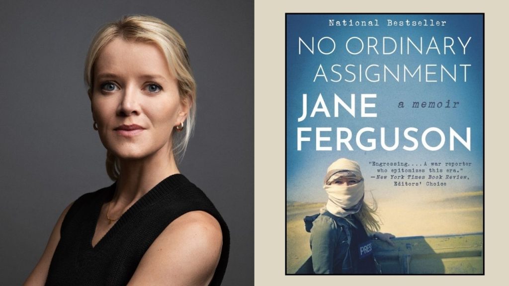 Jane Ferguson’s ‘No Ordinary Assignment’ Wins Sperber Prize from Fordham A composite image of journalist Jane Ferguson next to an image of her book, "No Ordinary Assignment: A Memoir"